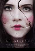 Ghostland (2018) Poster #1 Thumbnail