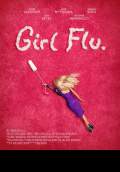 Girl Flu (2017) Poster #1 Thumbnail