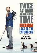 Goon 2: Last of the Enforcers (2017) Poster #1 Thumbnail