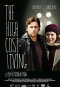 The High Cost of Living (2011) Poster #1 Thumbnail