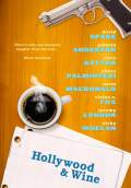 Hollywood & Wine (2010) Poster #1 Thumbnail