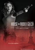 House on Rodeo Gulch (2017) Poster #1 Thumbnail