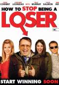 How to Stop Being a Loser (2011) Poster #1 Thumbnail