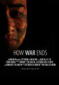 How War Ends (2012) Poster #1 Thumbnail