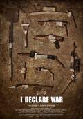 I Declare War (2013) Poster #3 Thumbnail
