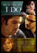 I Do (2013) Poster #1 Thumbnail