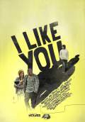I Like You (2010) Poster #1 Thumbnail
