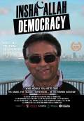 Insha'Allah Democracy (2017) Poster #1 Thumbnail