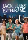 Jack, Jules, Esther & Me (2013) Poster #1 Thumbnail