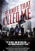 The Knife That Killed Me (2014) Poster #1 Thumbnail