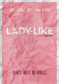 Lady-Like (2017) Poster #1 Thumbnail