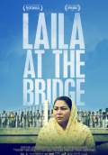 Laila at the Bridge (2018) Poster #1 Thumbnail