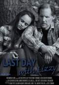Last Day With Lizzy (2014) Poster #1 Thumbnail