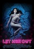 Let Her Out (2017) Poster #1 Thumbnail