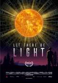 Let There Be Light (2017) Poster #1 Thumbnail