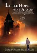 Little Hope Was Arson (2014) Poster #1 Thumbnail