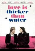 Love Is Thicker Than Water (2012) Poster #1 Thumbnail