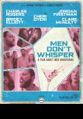 Men Don't Whisper (2017) Poster #1 Thumbnail