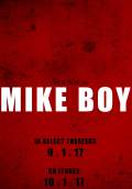 Mike Boy (2017) Poster #1 Thumbnail