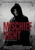Mischief Night (2013) Poster #1 Thumbnail