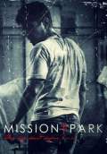 Mission Park (2013) Poster #3 Thumbnail