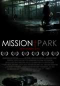 Mission Park (2013) Poster #4 Thumbnail