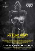 My Blind Heart (2013) Poster #1 Thumbnail