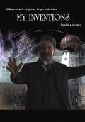 My Inventions (2009) Poster #1 Thumbnail