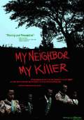 My Neighbor, My Killer (2009) Poster #1 Thumbnail