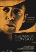 Nice Shootin' Cowboy (2009) Poster #1 Thumbnail