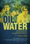Oil & Water (2014) Poster #1 Thumbnail