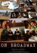 On Broadway (2008) Poster #1 Thumbnail