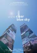 Out of the Clear Blue Sky (2012) Poster #1 Thumbnail
