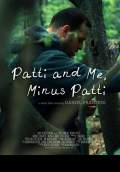 Patti and Me, Minus Patti (2013) Poster #1 Thumbnail