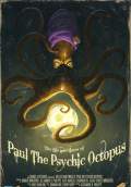 The Life and Times of Paul the Psychic Octopus (2012) Poster #1 Thumbnail