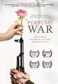 Perfume War (2016) Poster #1 Thumbnail