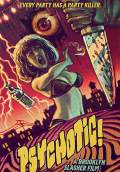 Psychotic! (2016) Poster #1 Thumbnail