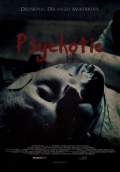 Psychotic (2012) Poster #1 Thumbnail
