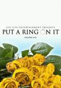 Put a Ring on It (2012) Poster #1 Thumbnail