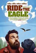 Ride the Eagle (2021) Poster #1 Thumbnail