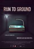 Run To Ground (2011) Poster #1 Thumbnail