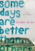 Some Days are Better than Others (2010) Poster #1 Thumbnail