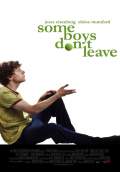 Some Boys Don't Leave (2010) Poster #1 Thumbnail