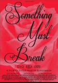 Something Must Break (2014) Poster #1 Thumbnail