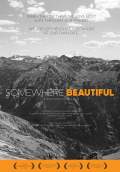 Somewhere Beautiful (2017) Poster #1 Thumbnail