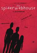The Spiderwebhouse (2017) Poster #1 Thumbnail