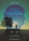 Still Dreaming (2014) Poster #1 Thumbnail