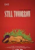 Still Tomorrow (2017) Poster #1 Thumbnail