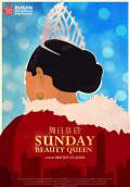 Sunday Beauty Queen (2017) Poster #1 Thumbnail