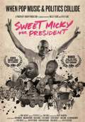 Sweet Micky for President (2015) Poster #1 Thumbnail